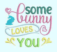 Some Bunny Loves You Machine Embroidery Design - sproutembroiderydesigns
