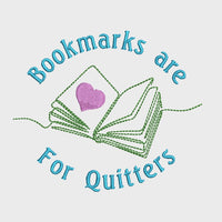 Bookmarks are for Quitters Machine Embroidery Design - sproutembroiderydesigns