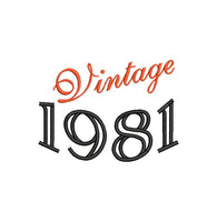 Vintage 1981 Machine Embroidery Design, Birthday embroidery design, 4x4 and 5x7 Hoop, Birthday embroidery design, year embroidery