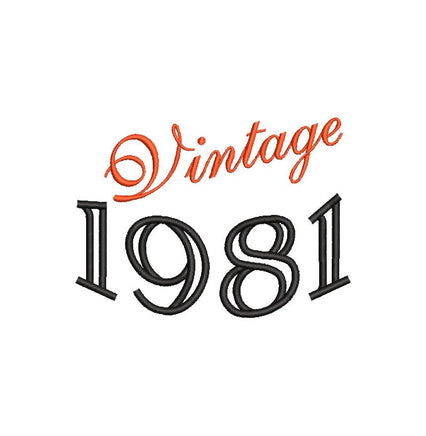 Vintage 1981 Machine Embroidery Design, Birthday embroidery design, 4x4 and 5x7 Hoop, Birthday embroidery design, year embroidery