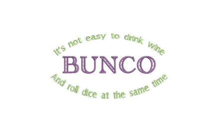 Bunco Machine Embroidery Design /2 sizes/ It's Not Easy To Drink Wine & Roll Dice At The Same Time, bunco embroidery design, bunco pattern
