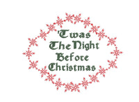 Twas the Night Before Christmas Machine Embroidery Design, 2 sizes, 4x4 and 5x7 hoop,