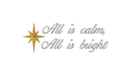 All Is Calm, All is Bright Silent Night Christmas Machine Embroidery Design - sproutembroiderydesigns