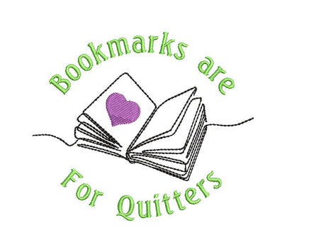 Bookmarks are for Quitters Machine Embroidery Design, 2 sizes, Book Embroidery Design, Quick Stitch - sproutembroiderydesigns