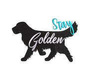 Stay Golden Retriever Dog Machine Embroidery Design, 2 Sizes, Golden Retriever Embroidery Design - sproutembroiderydesigns