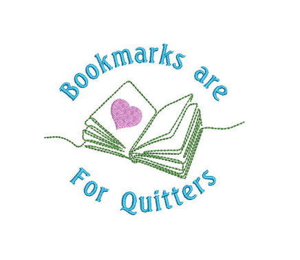 Bookmarks are for Quitters Machine Embroidery Design, 2 sizes, Book Embroidery Design, Quick Stitch - sproutembroiderydesigns