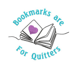 Bookmarks are for Quitters Machine Embroidery Design, 2 sizes, Book Embroidery Design, Quick Stitch - sproutembroiderydesigns