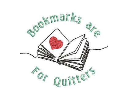 Bookmarks are for Quitters Machine Embroidery Design, 2 sizes, Book Embroidery Design, Quick Stitch - sproutembroiderydesigns