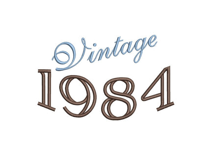 Vintage 1984 Machine Embroidery Design, birthday embroidery design, 4x4 and 5x7 Hoop, Birthday embroidery design, year embroidery