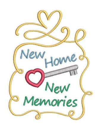 New Home, New Memories Machine Embroidery Design, 2 Sizes, New Home Embroidery Design