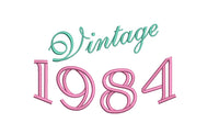 Vintage 1984 Machine Embroidery Design, birthday embroidery design, 4x4 and 5x7 Hoop, Birthday embroidery design, year embroidery