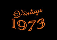 Vintage 1973 Machine Embroidery Design, 50th birthday embroidery design, year embroidery design, 4x4 and 5x7 hoops