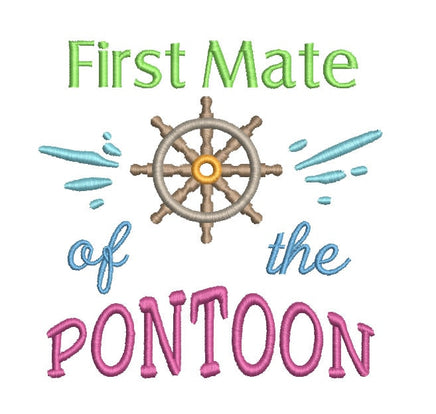 First Mate of the Pontoon Machine Embroidery Design, Boat saying embroidery design