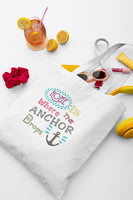 Home Is Where the Anchor Drops Machine Embroidery Design, Boat saying embroidery design