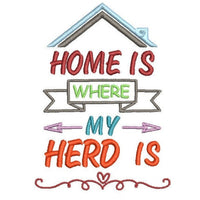 Home Is Where My Herd Is Machine Embroidery Design - sproutembroiderydesigns