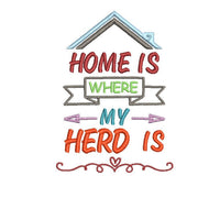 Home Is Where My Herd Is Machine Embroidery Design, Home saying embroidery design