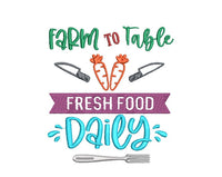 Farm To Table Embroidery Design, Food Quote Embroidery design, Quick Stitch, PES, DST, VP3, EXP, hus, jef, pcs, shv, vip, csd, xxx