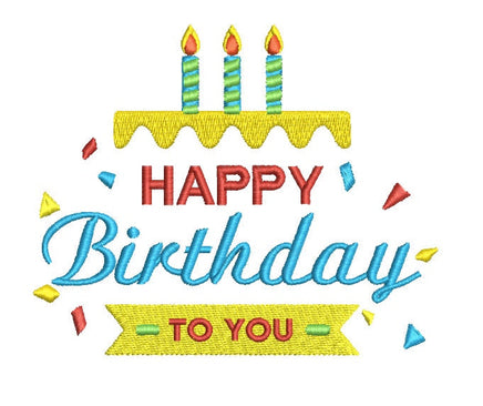 Happy Birthday To You Cake Machine Embroidery Design, 2 sizes, birthday quote embroidery design