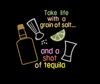 Tequila Embroidery Design, 3 sizes, Take life with a grain of salt shot of tequila, hostess gift, kitchen towel embroidery