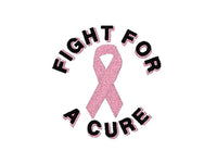 Fight For A Cure Pink Cancer Ribbon Embroidery Machine