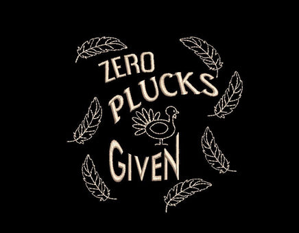 Zero Plucks Given Machine Embroidery Design - sproutembroiderydesigns