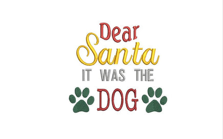 Dear Santa, It Was The Dog Machine Embroidery Design, 3 Sizes, Funny Dog Bandana Embroidery, Dog Christmas Embroidery Design