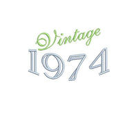 Vintage 1974 Machine Embroidery Design, 50th birthday embroidery design, year embroidery design, 4x4 and 5x7 hoops