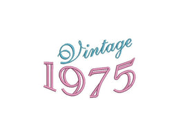 Vintage 1975 Machine Embroidery Design, 50th birthday embroidery design, 4x4 and 5x7 hoops