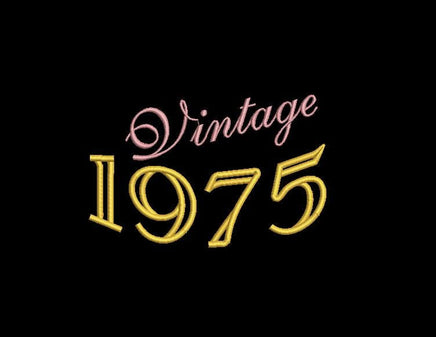 Vintage 1975 Machine Embroidery Design, 50th birthday embroidery design, year embroidery design, 4x4 and 5x7 hoops - sproutembroiderydesigns