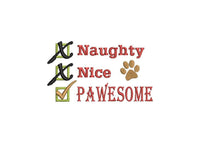 Naughty Nice Pawesome Dog Machine Embroidery Design - sproutembroiderydesigns