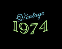 Vintage 1974 Machine Embroidery Design, 50th birthday embroidery design, year embroidery design, 4x4 and 5x7 hoops