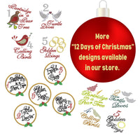 12 Days of Christmas Embroidery Design, Quick Stitch, 4x4 and 5x7 hoop, 12 Days of Christmas machine embroidery design