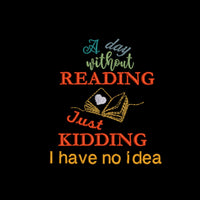 A Day Without Reading, Just Kidding Book Embroidery Design, Book Club Quick Stitch - sproutembroiderydesigns