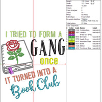 I Tried To Form a Gang Once It Turned Into a Book Club Embroidery Design, Book embroidery Quick Stitch - sproutembroiderydesigns