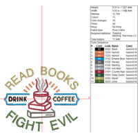 Read Books, Drink Coffee, Fight Evil Embroidery Design, Book Club Embroidery Design Quick Stitch - sproutembroiderydesigns