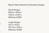 Beach Vibes Machine Embroidery Design