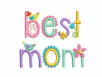 Best Mom Mother's Day Machine Embroidery Design