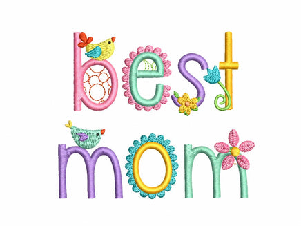 Best Mom Mother's Day Machine Embroidery Design
