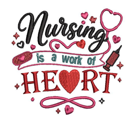 Nursing is a Work of Heart Machine Embroidery Design, Nurse Embroidery Design - sproutembroiderydesigns