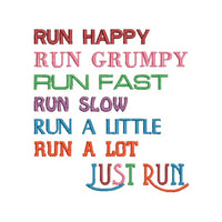 Just Run Machine Embroidery Design, 2 Sizes, Run happy embroidery design, marathon embroidery, 5K, 10K, - sproutembroiderydesigns