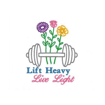 Lift Heavy Live Light Weightlifting Machine Embroidery Design, Weight Training embroidery design, Woman weights - sproutembroiderydesigns