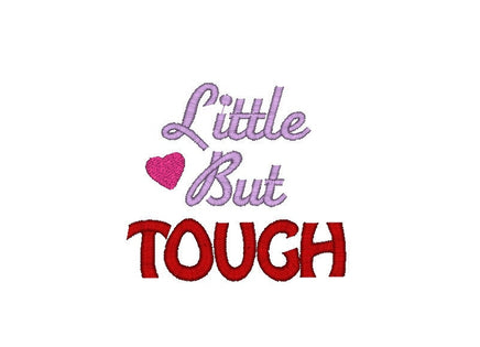Little But Tough Machine Embroidery Design kids embroidery design, baby embroidery