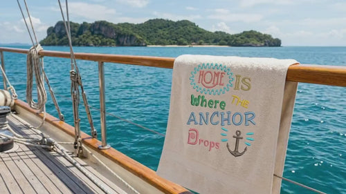 Home Is Where the Anchor Drops Machine Embroidery Design, Boat saying embroidery design
