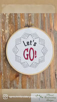 Let's Go! Machine Embroidery Design