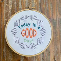 Today Is Good Day Machine Embroidery Design - sproutembroiderydesigns