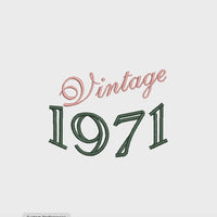 Vintage 1971 Machine Embroidery Design, Birthday embroidery design
