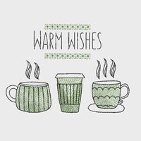 Warm Wishes Coffee Hot Chocolate Machine Embroidery Design