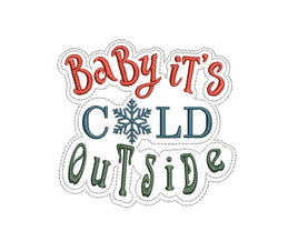 Baby It's Cold Outside Embroidery Design-2 sizes - sproutembroiderydesigns