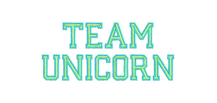Team Unicorn Machine Embroidery Design, 2 sizes - sproutembroiderydesigns