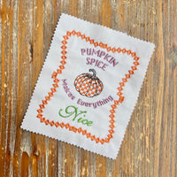Pumpkin Spice Makes Everything Nice Machine Embroidery Design - sproutembroiderydesigns